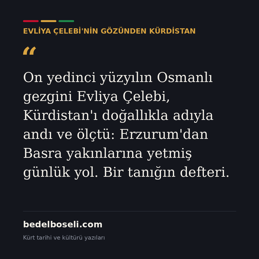 Kurdistan mit den Augen Evliya Çelebis
