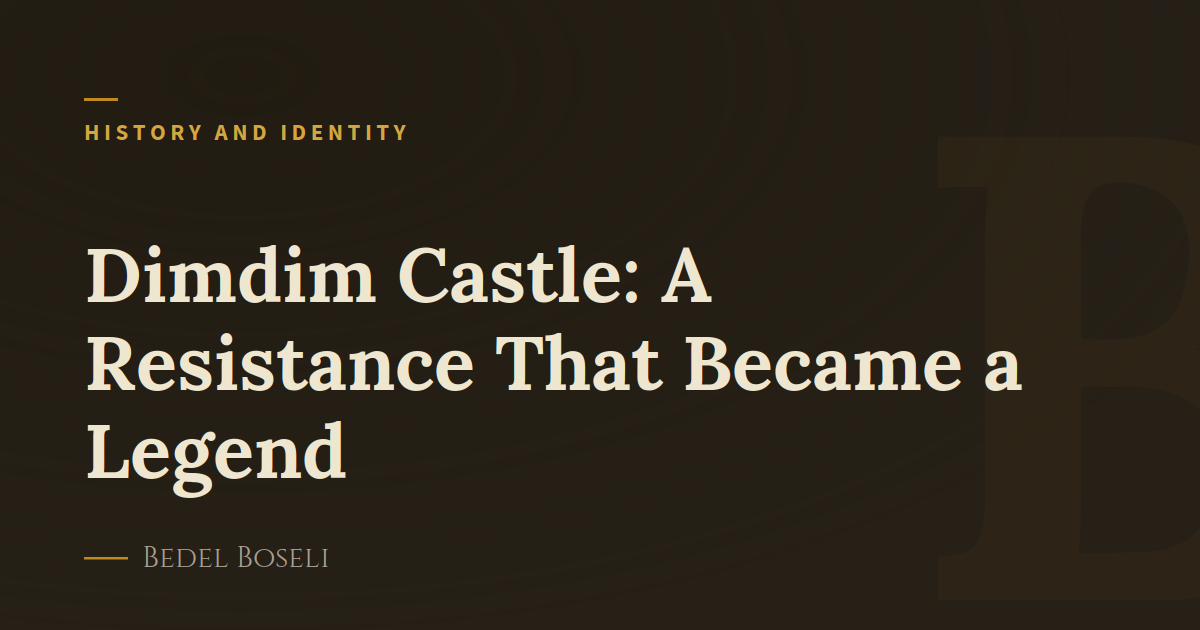 Dimdim Castle: A Resistance That Became a Legend