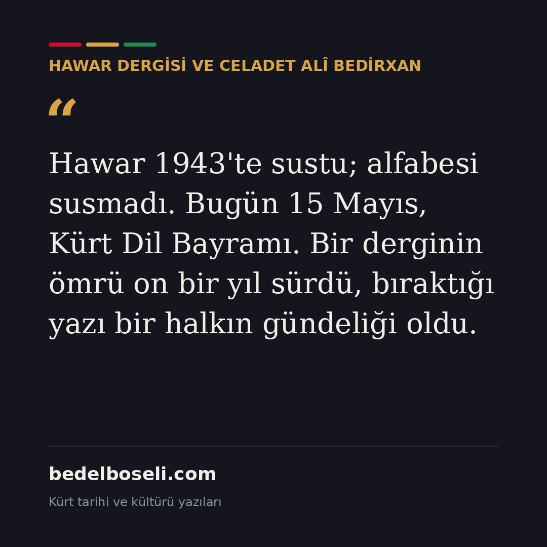 hawar-dergisi-ve-celadet-ali-bedirxan paylaşım kartı 5