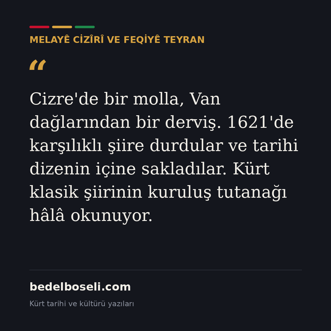 melaye-ciziri-ve-feqiye-teyran paylaşım kartı 1