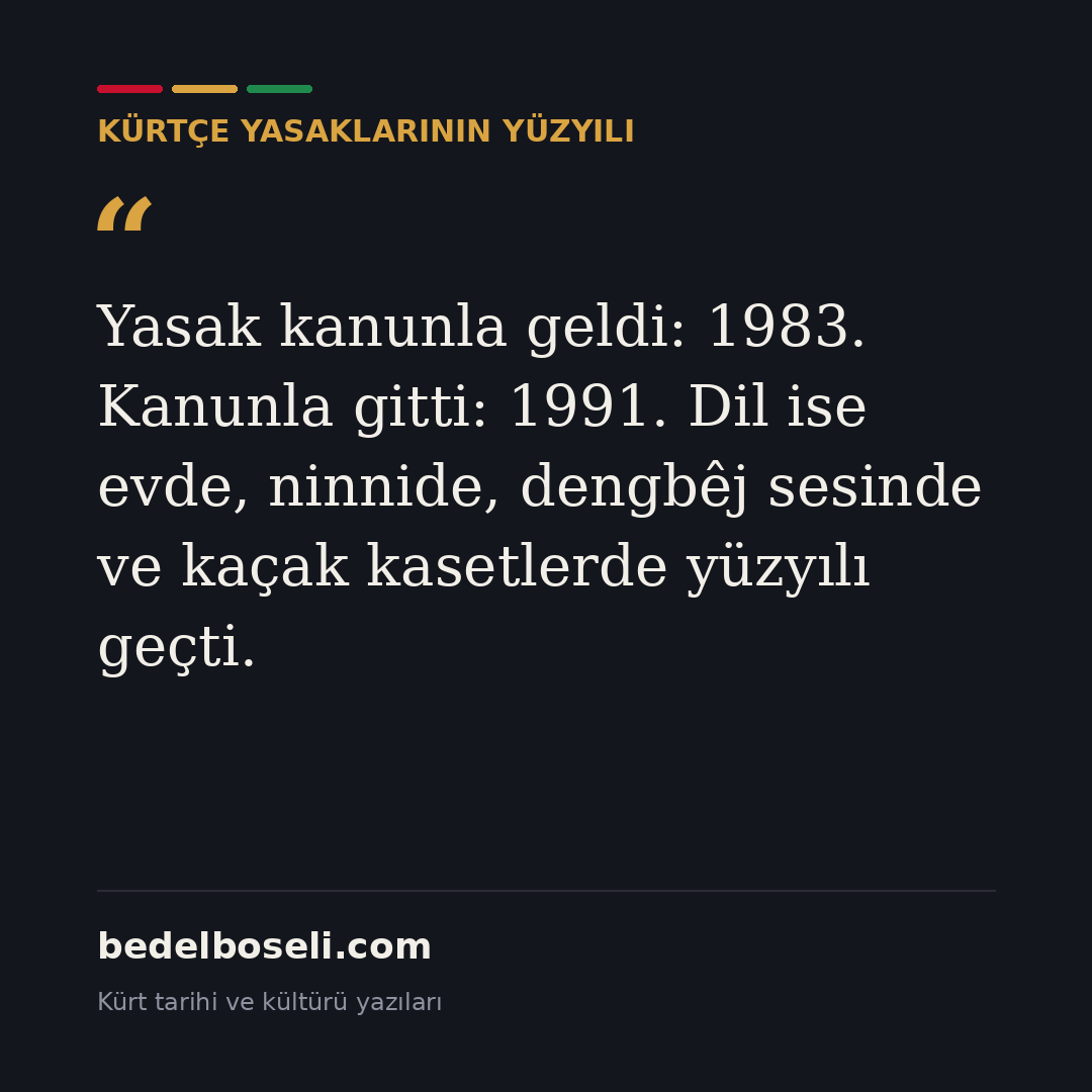 kurtce-yasaklarinin-yuzyili paylaşım kartı 5